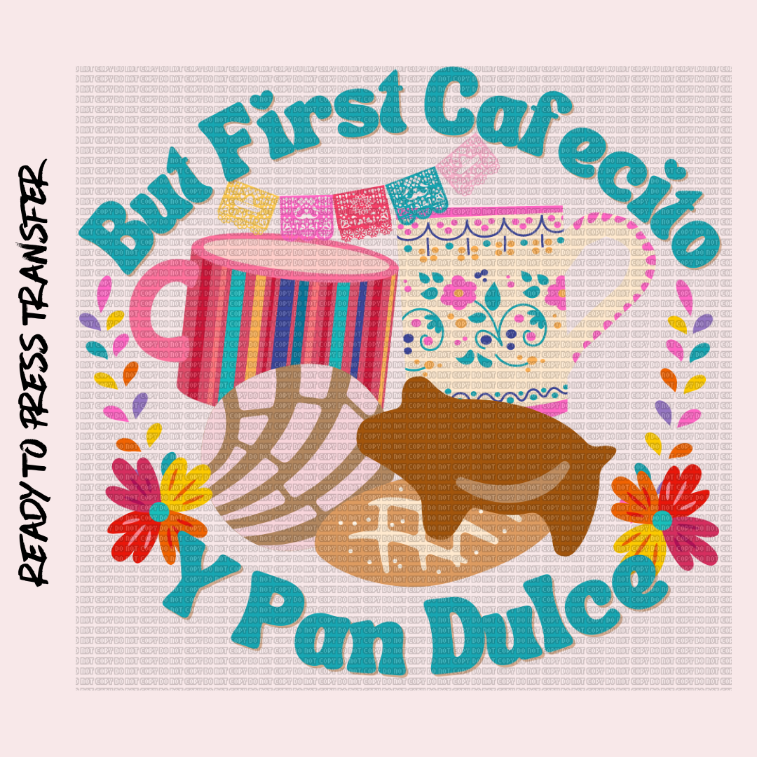 BUT FIRST CAFECITO